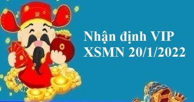 Nhận định VIP KQXSMN 20/1/2022 hôm nay
