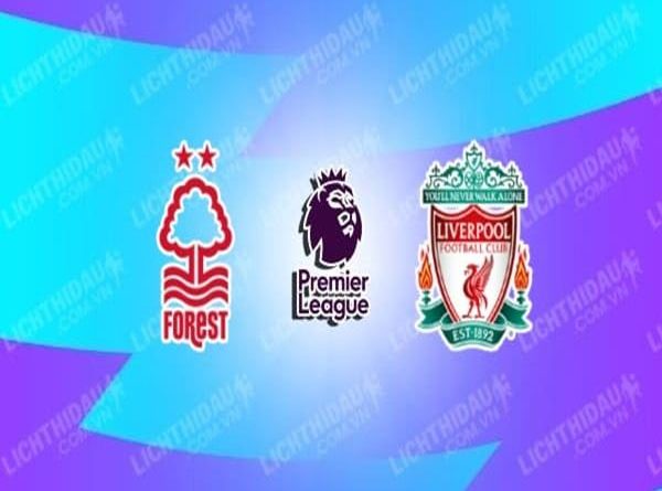 nhan-dinh-nottingham-vs-liverpool-18h30-ngay-22-10
