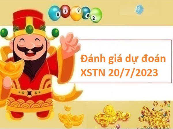 Đánh giá dự đoán XSTN 20/7/2023