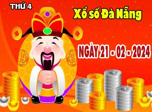 Phân tích XSDNG ngày 21/2/2024 - Phân tích KQ xổ số Đà Nẵng thứ 4