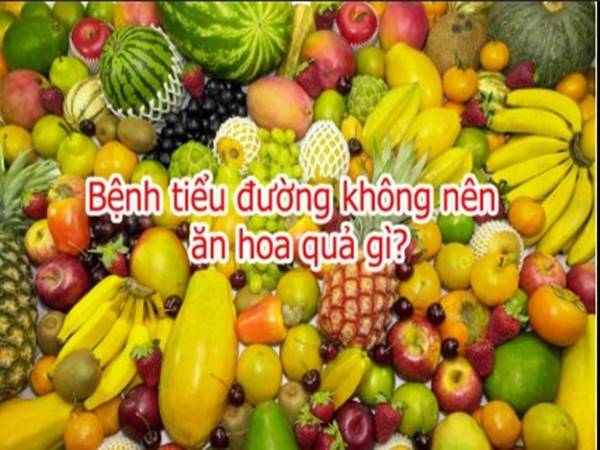 benh-tieu-duong-khong-nen-an-trai-cay-gi