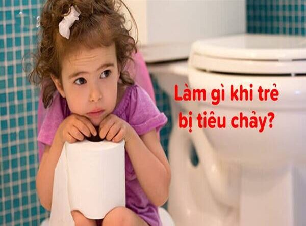 Trẻ bị tiêu chảy nên làm gì