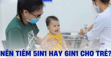 Vậy nên tiêm 5in1 hay 6in1 cho trẻ là tốt nhất?